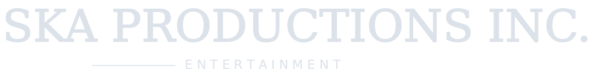 SKA PRODUCTIONS INC. Entertainment
